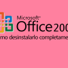 Cómo se instalar y desinstala Microsoft Office