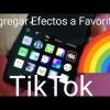 Cómo agregar efectos a vídeos en TikTok